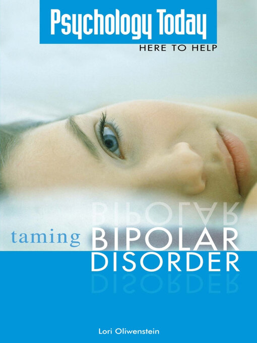 Title details for Taming Bipolar Disorder by Lori Oliwenstein - Available